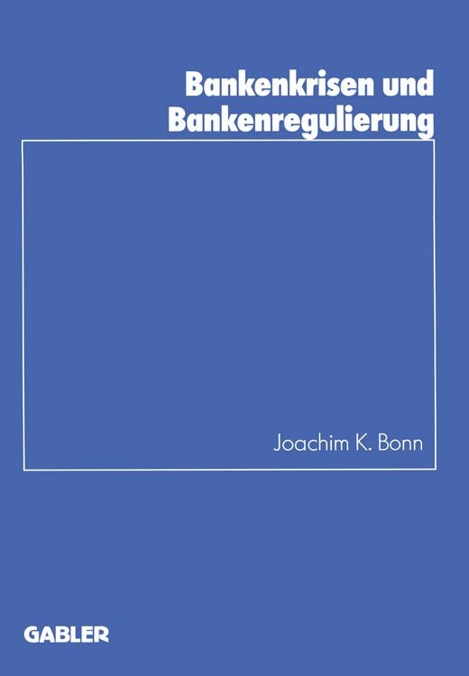 Produktbild: Bankenkrisen und Bankenregulierung
