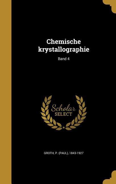 Produktbild: Chemische krystallographie; Band 4