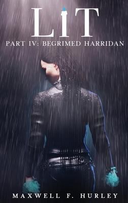 Produktbild: LiT: Part 4 - Begrimed Harridan (Hardback)