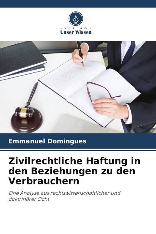 Produktbild: Zivilrechtliche Haftung in den Beziehungen zu den Verbrauchern