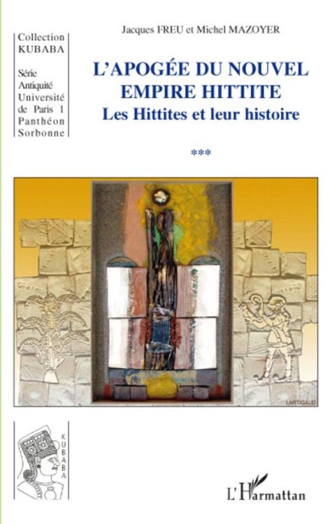 Produktbild: Apogee du Nouvel Empire Hittite