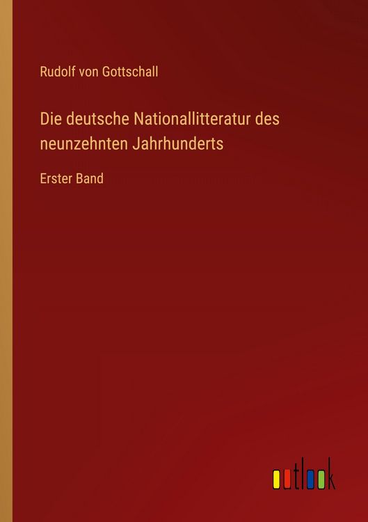 Produktbild: Die deutsche Nationallitteratur des neunzehnten Jahrhunderts