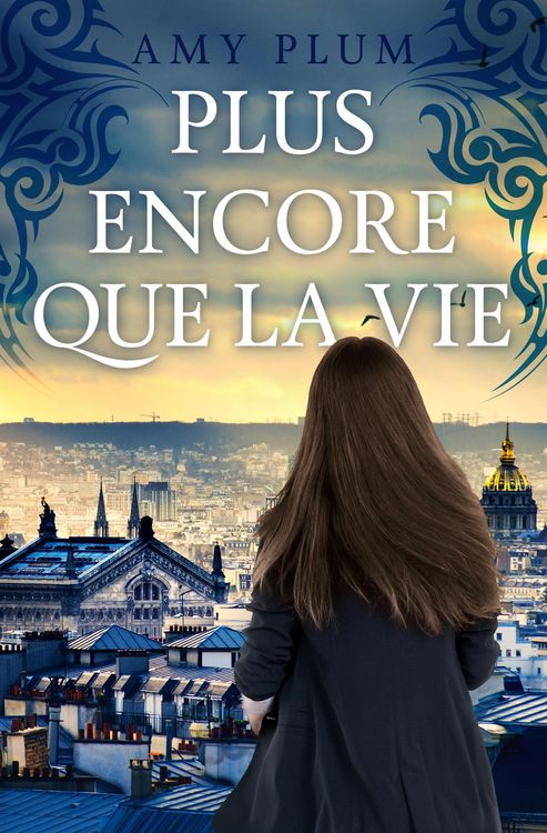 Produktbild: Plus Encore Que La Vie (Revenants, #1)