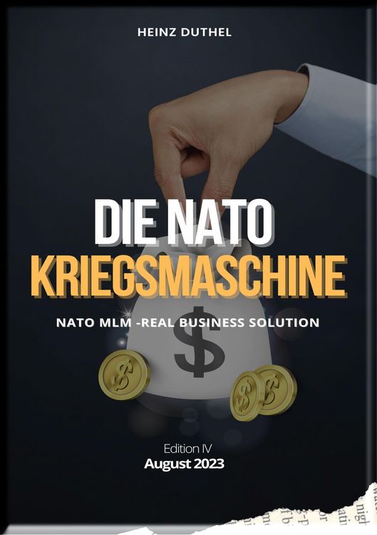 Produktbild: Die Nato Kriegsmaschine Gipfelst&uuml;rmerin der Scheinheiligkeit
