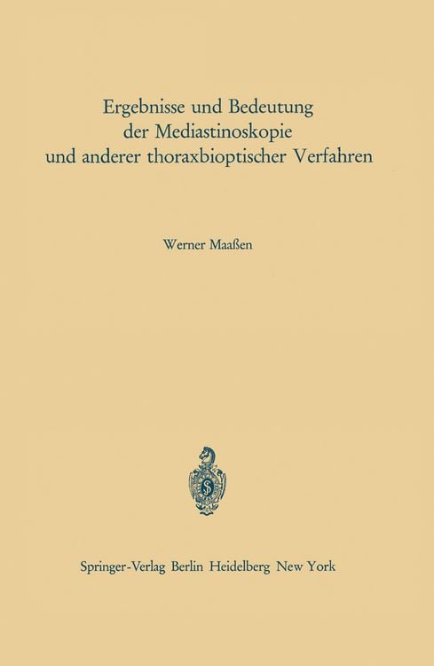 Produktbild: Ergebnisse und Bedeutung der Mediastinoskopie und anderer thoraxbioptischer Verfahren