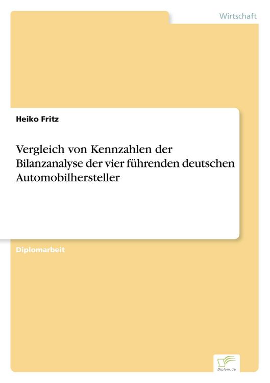Produktbild: Vergleich von Kennzahlen der Bilanzanalyse der vier f&uuml;hrenden deutschen Automobilhersteller
