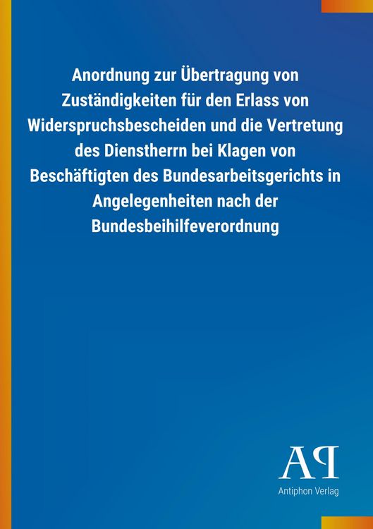 Produktbild: Anordnung zur &Uuml;bertragung von Zust&auml;ndigkeiten f&uuml;r den Erlass