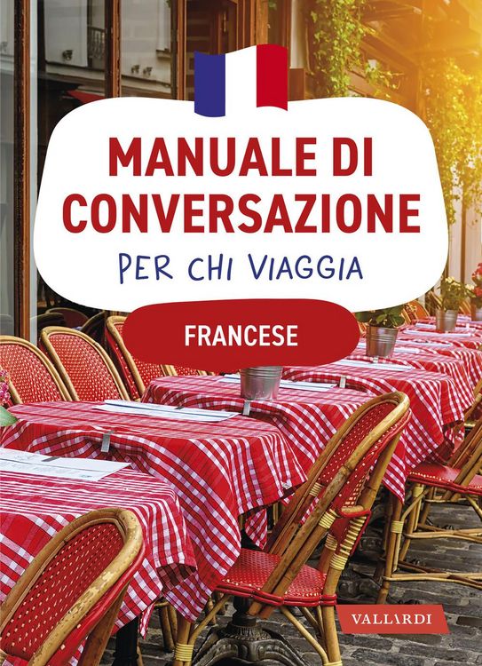 Produktbild: Francese. Manuale di conversazione per chi viaggia