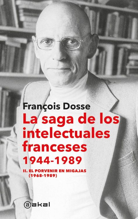 Produktbild: La saga de los intelectuales franceses, 1944-1989