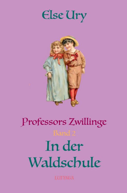 Produktbild: Professors Zwillinge / Professors Zwillinge in der Waldschule