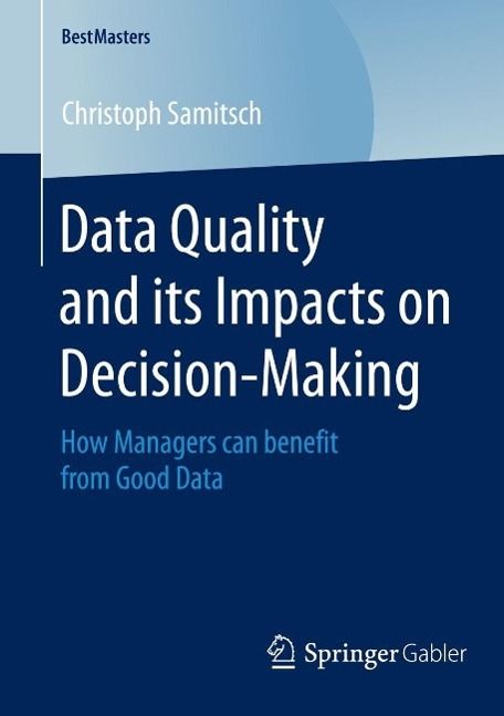 Produktbild: Data Quality and its Impacts on Decision-Making