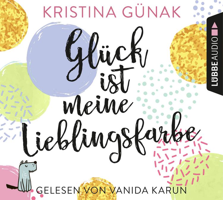 Produktbild: Gl&uuml;ck ist meine Lieblingsfarbe