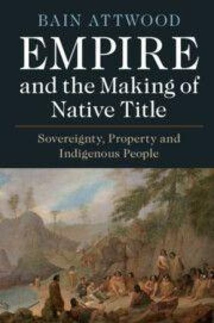 Produktbild: Empire and the Making of Native Title