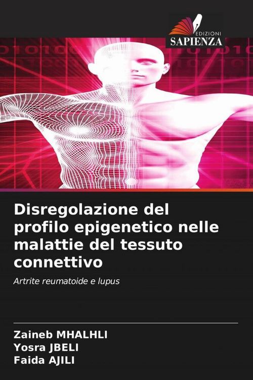 Produktbild: Disregolazione del profilo epigenetico nelle malattie del tessuto connettivo