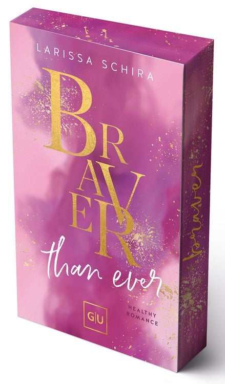 Bild vom Artikel Braver Than Ever (Erstauflage exklusiv mit Farbschnitt und Character Card) vom Autor Larissa Schira
