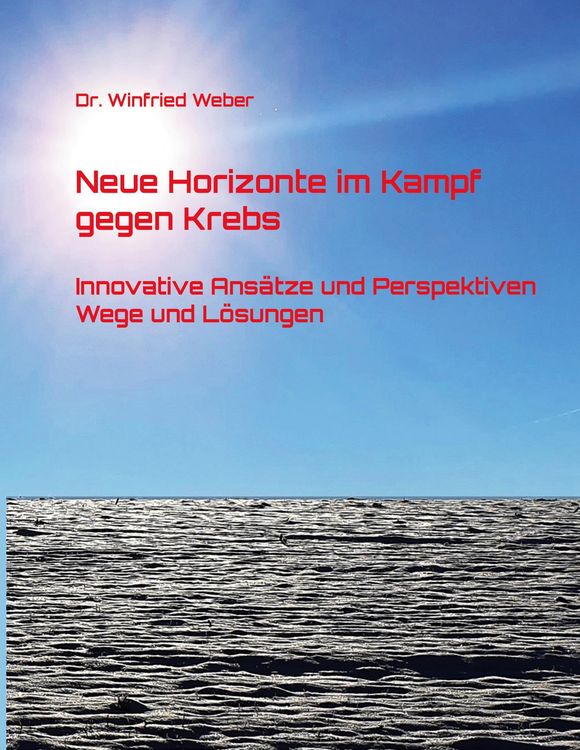 Produktbild: Neue Horizonte im Kampf gegen Krebs