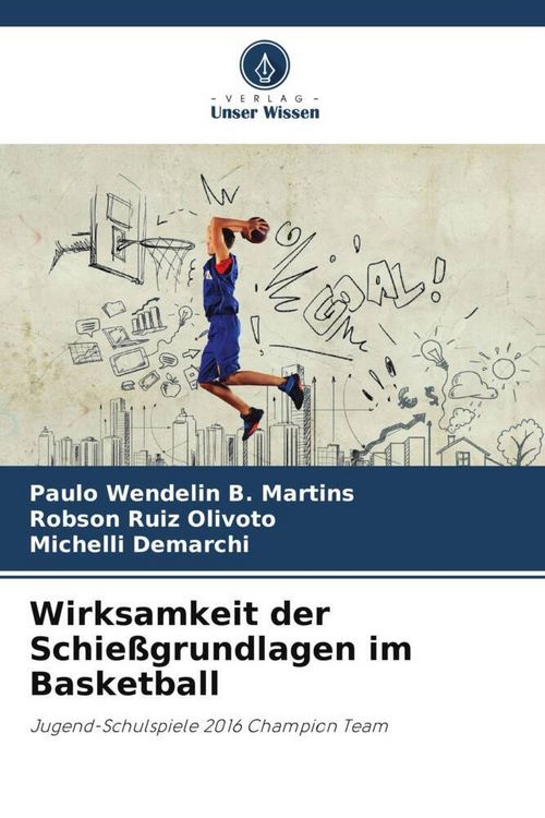 Produktbild: Wirksamkeit der Schie&szlig;grundlagen im Basketball
