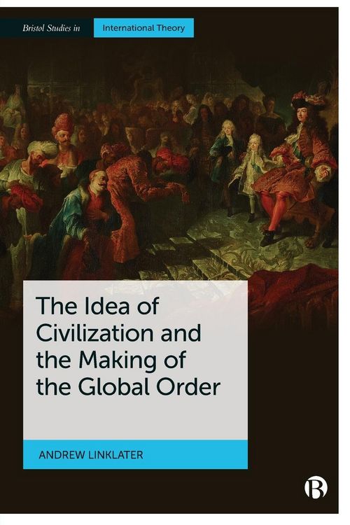 Produktbild: Idea of Civilization and the Making of the Global Order