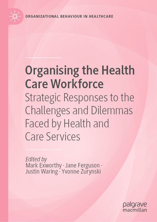 Produktbild: Organising the Health Care Workforce