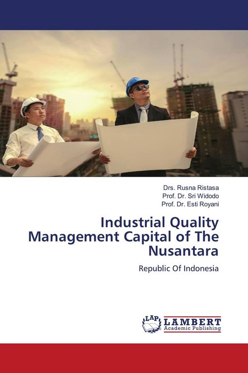 Produktbild: Industrial Quality Management Capital of The Nusantara