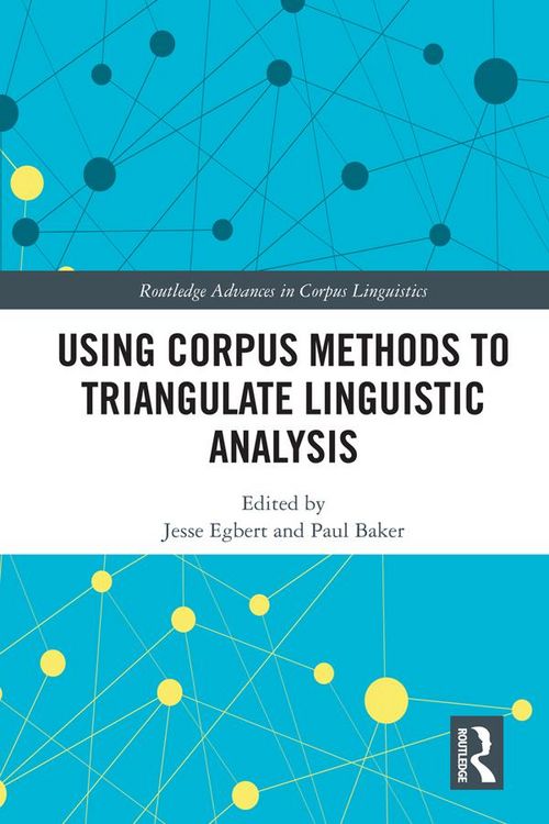Produktbild: Using Corpus Methods to Triangulate Linguistic Analysis