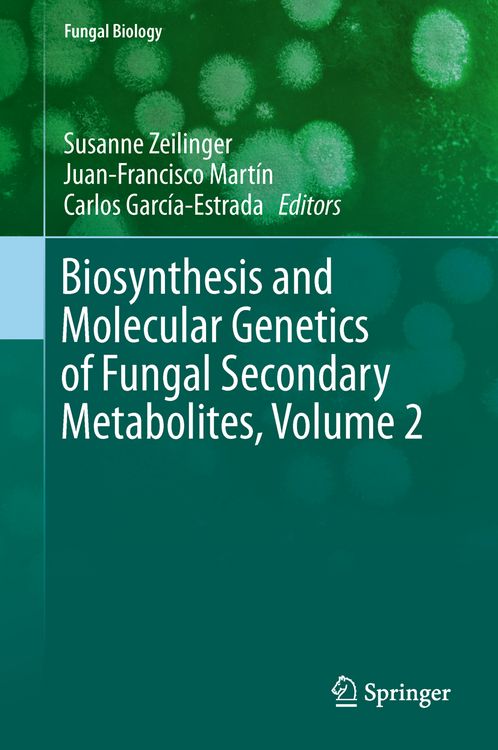 Produktbild: Biosynthesis and Molecular Genetics of Fungal Secondary Metabolites, Volume 2