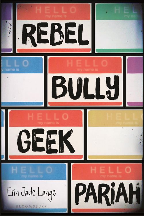 Produktbild: Rebel, Bully, Geek, Pariah