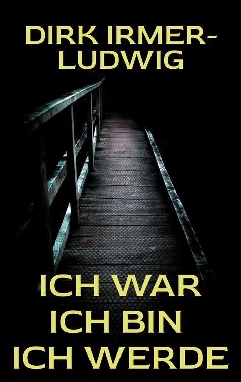 Produktbild: Ich war Ich bin Ich werde