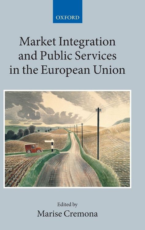 Produktbild: Market Integration and Public Services in the European Union