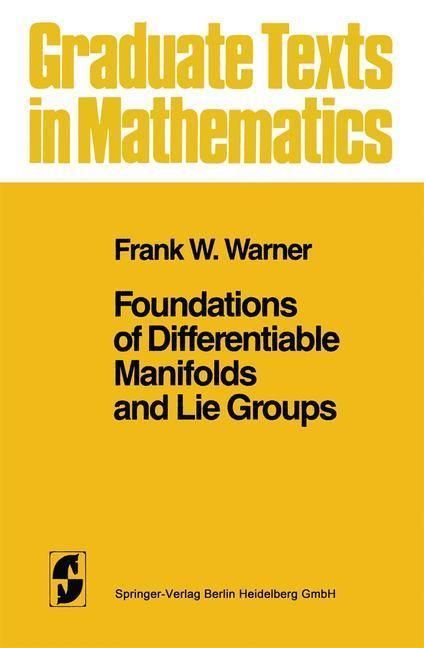 Produktbild: Foundations of Differentiable Manifolds and Lie Groups