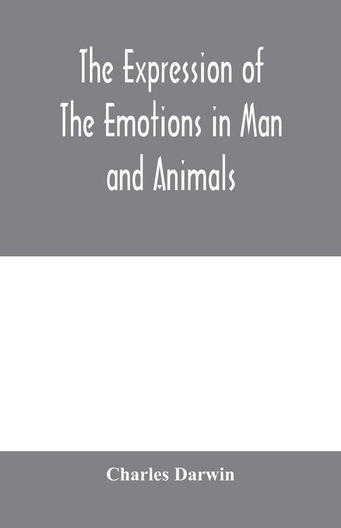 Produktbild: The expression of the emotions in man and animals