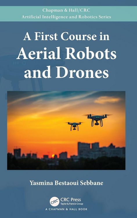 Produktbild: A First Course in Aerial Robots and Drones