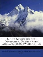 Produktbild: Schmidt, F: Neuer Nekrolog der Deutschen, Dreizehnter Jahrga