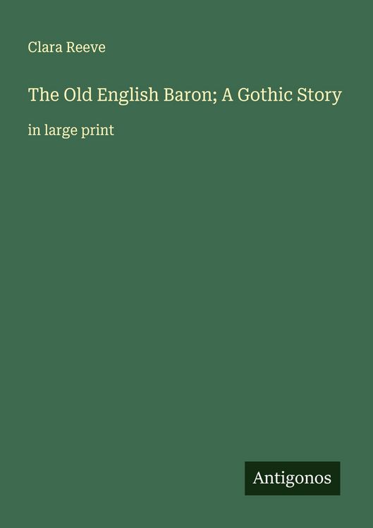 Produktbild: The Old English Baron; A Gothic Story