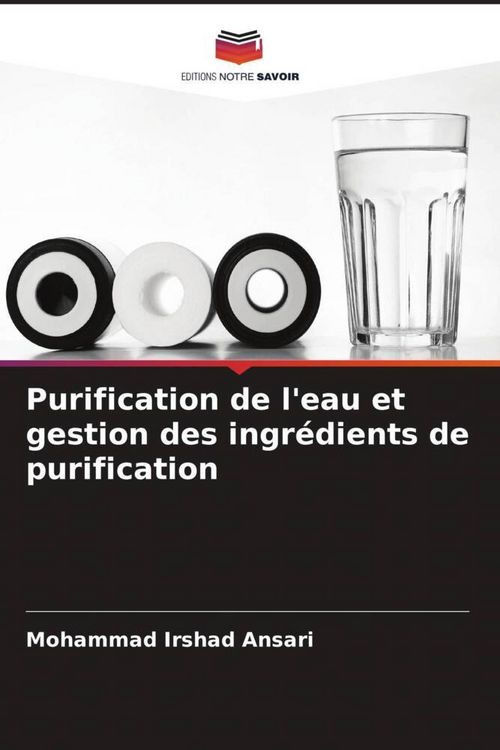 Produktbild: Purification de l'eau et gestion des ingr&eacute;dients de purification