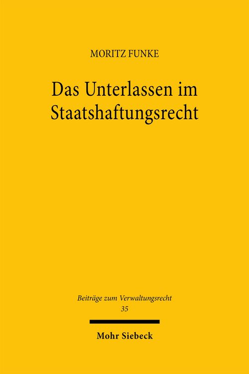 Produktbild: Das Unterlassen im Staatshaftungsrecht
