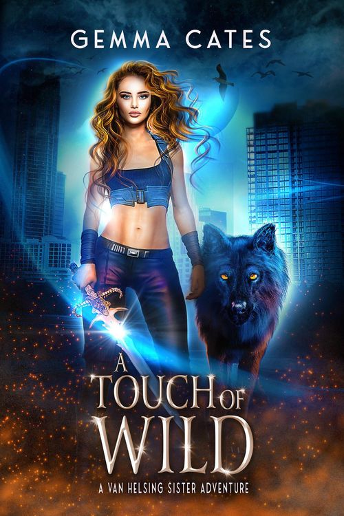 Produktbild: A Touch of Wild (Van Helsing Sisters Adventures, #1)