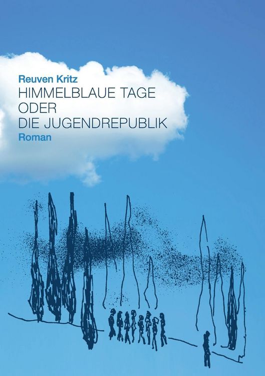 Produktbild: Himmelblaue Tage oder die Jugendrepublik