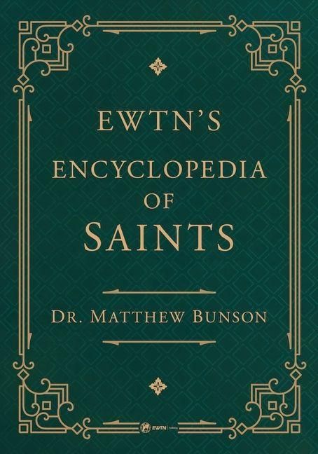 Produktbild: Ewtn's Encyclopedia of Saints