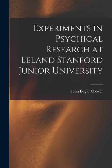 Produktbild: Experiments in Psychical Research at Leland Stanford Junior University