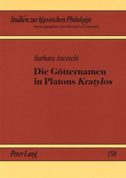 Produktbild: Die Goetternamen in Platons &laquo;Kratylos&raquo;
