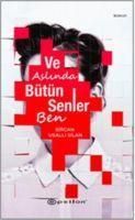 Produktbild: Ve Aslinda B&uuml;t&uuml;n Senler Ben