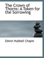 Produktbild: The Crown of Thorns: A Token for the Sorrowing