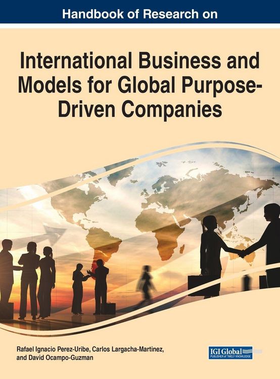 Produktbild: Handbook of Research on International Business and Models for Global Purpose-Driven Companies