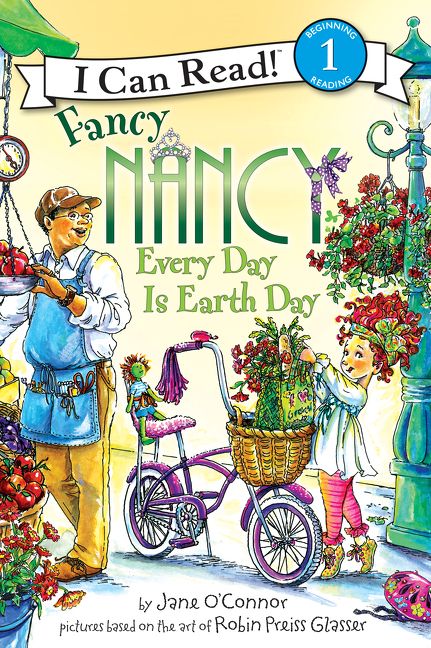 Produktbild: Fancy Nancy: Every Day Is Earth Day