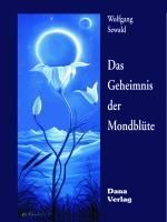 Produktbild: Das Geheimnis der Mondbl&uuml;te