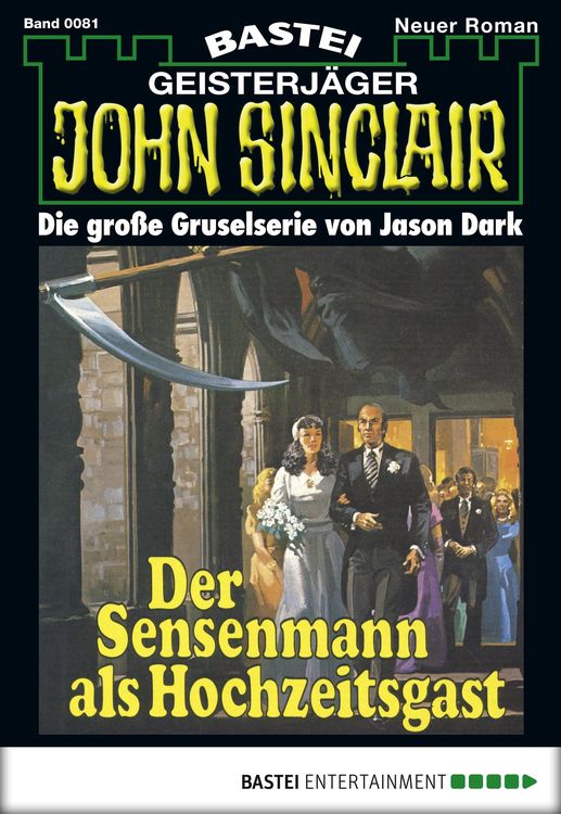 Bild vom Artikel Der Sensenmann als Hochzeitsgast / John Sinclair Bd.0081 vom Autor Jason Dark