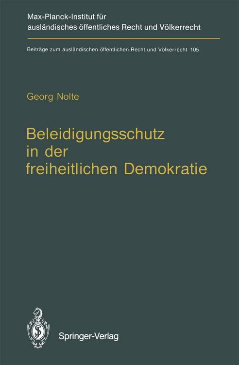 Produktbild: Beleidigungsschutz in der freiheitlichen Demokratie / Defamation Law in Democratic States