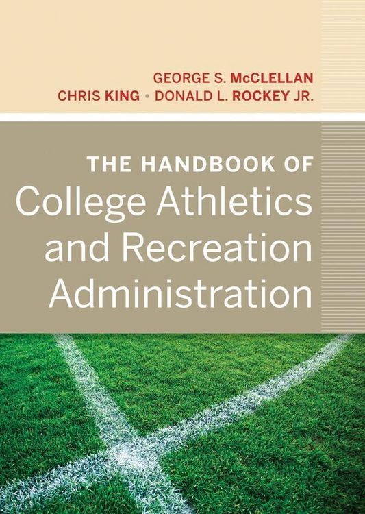Produktbild: The Handbook of College Athletics and Recreation Administration