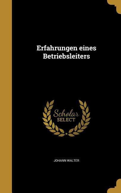 Produktbild: Erfahrungen eines Betriebsleiters